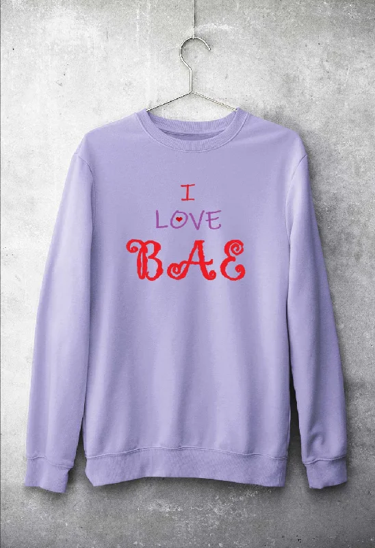 love BAE Unisex Sweatshirt for Men/Women