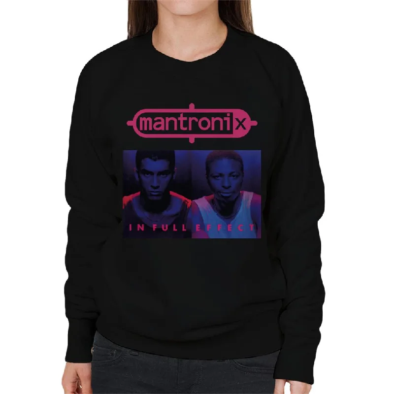 Mantronix In Full Effect Women's Sweatshirt