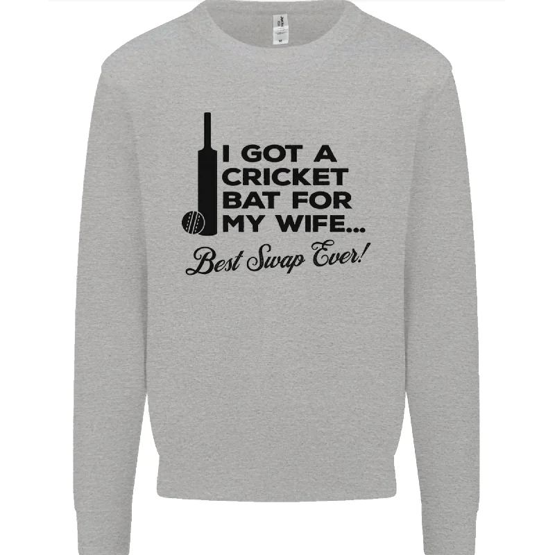 A Cricket Bat for My Wife Best Swap Ever! Mens Sweatshirt Jumper