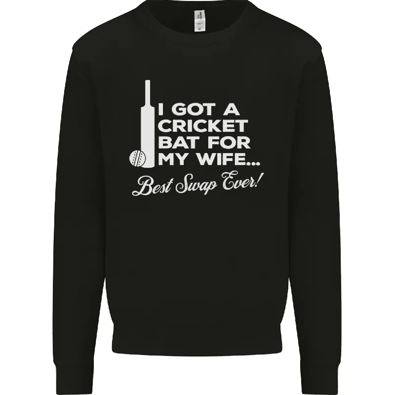 A Cricket Bat for My Wife Best Swap Ever! Mens Sweatshirt Jumper