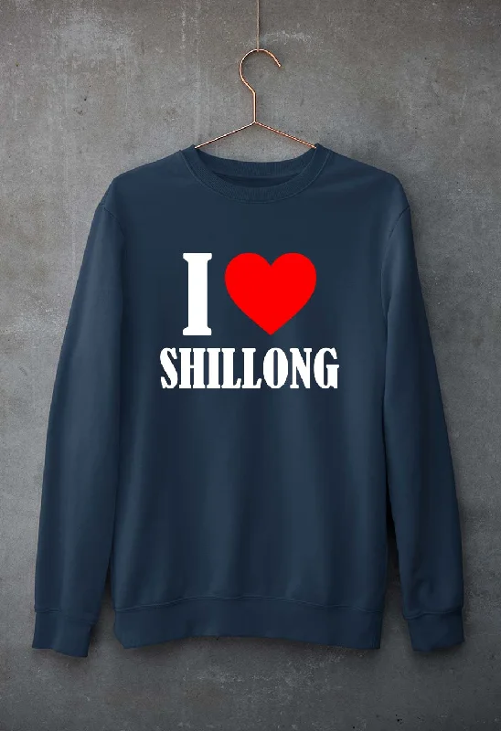 i love shillong Unisex Sweatshirt for Men/Women